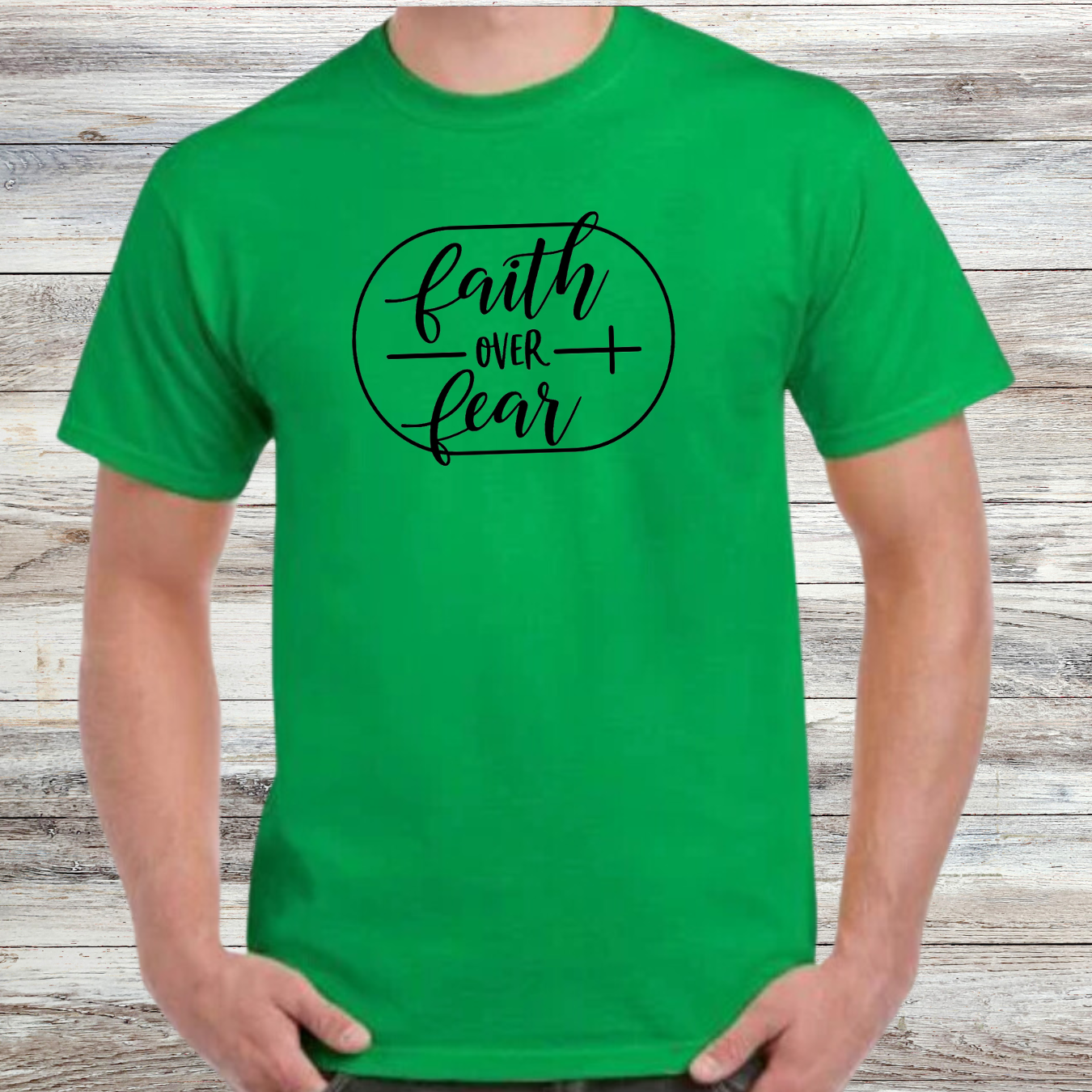Faith Over Fear Shirt