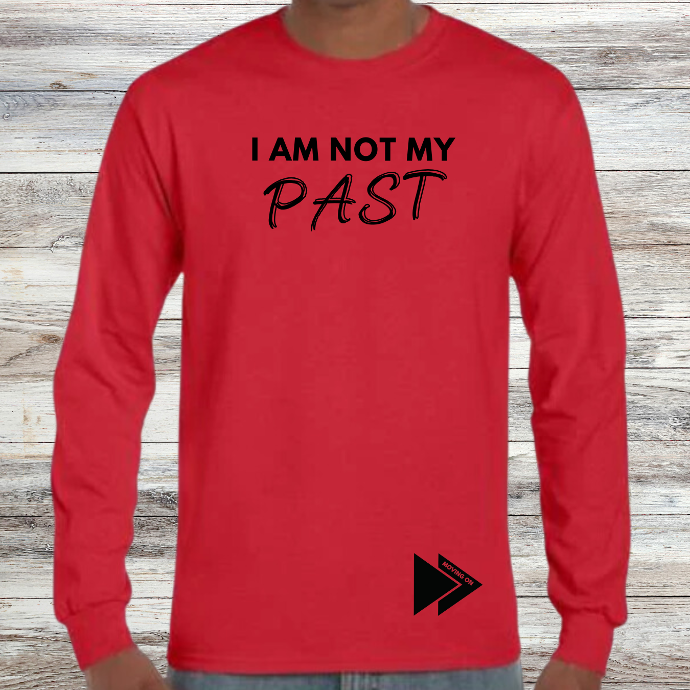 Not My Past Shirt