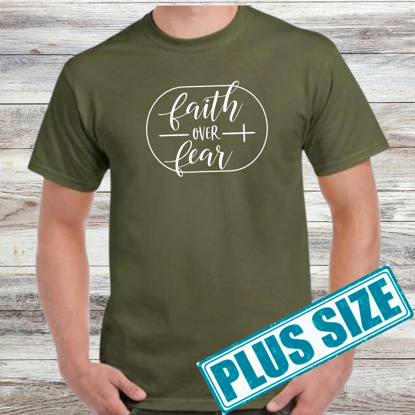 Faith Over Fear Shirt (Plus)