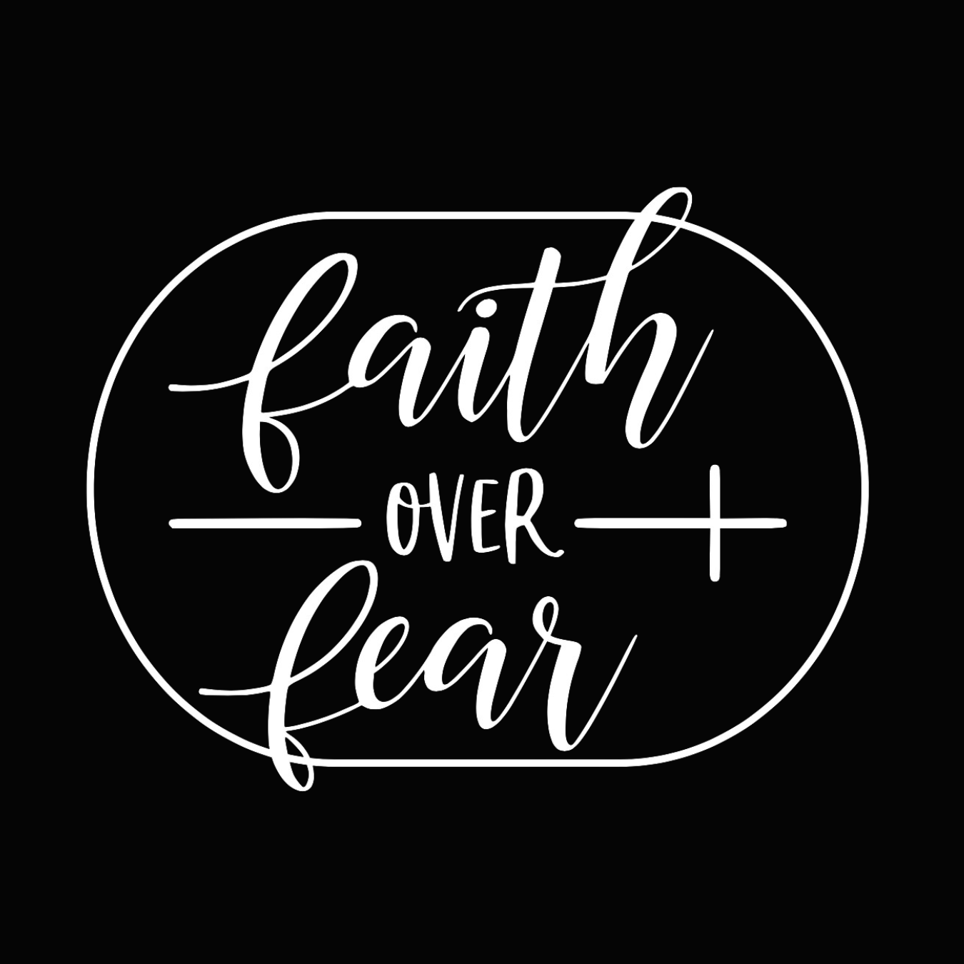 Faith Over Fear Shirt (Plus)