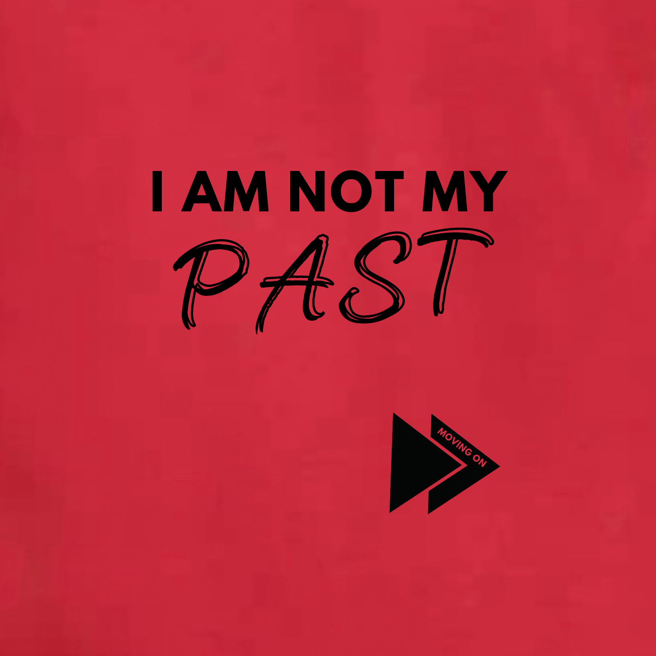 Not My Past Shirt