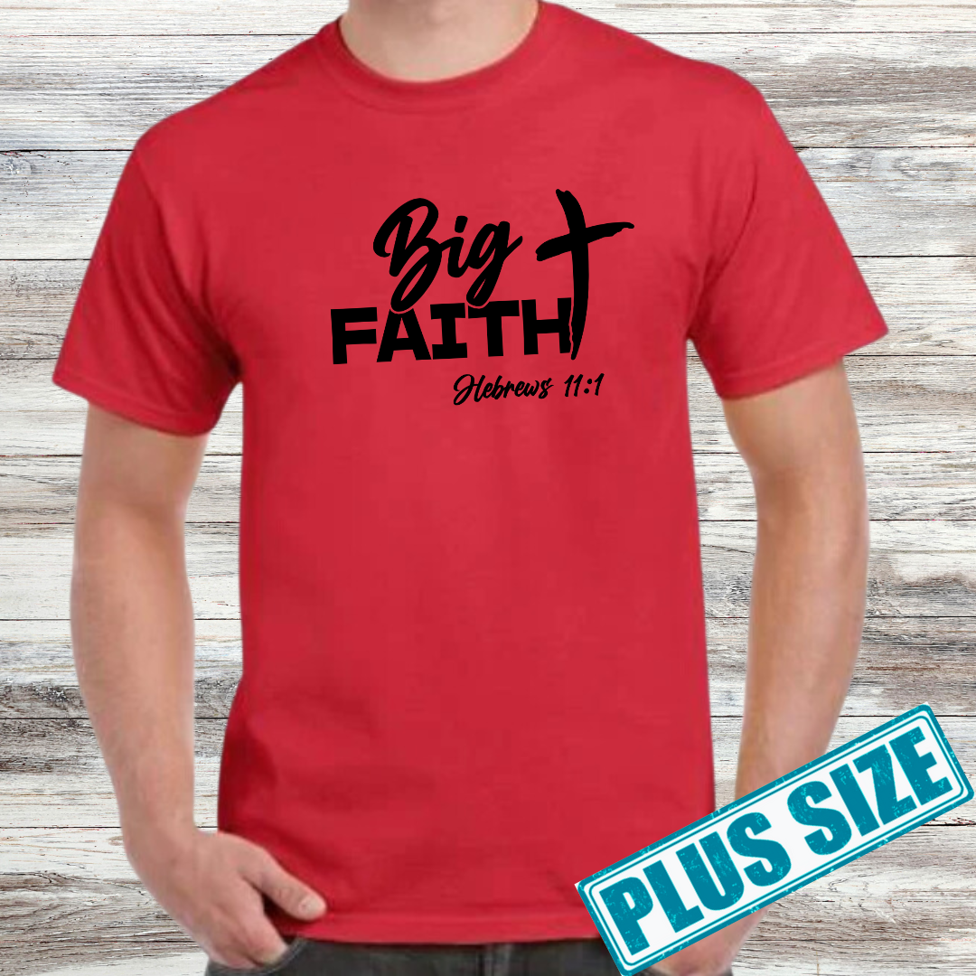 Big Faith Shirt (Plus)