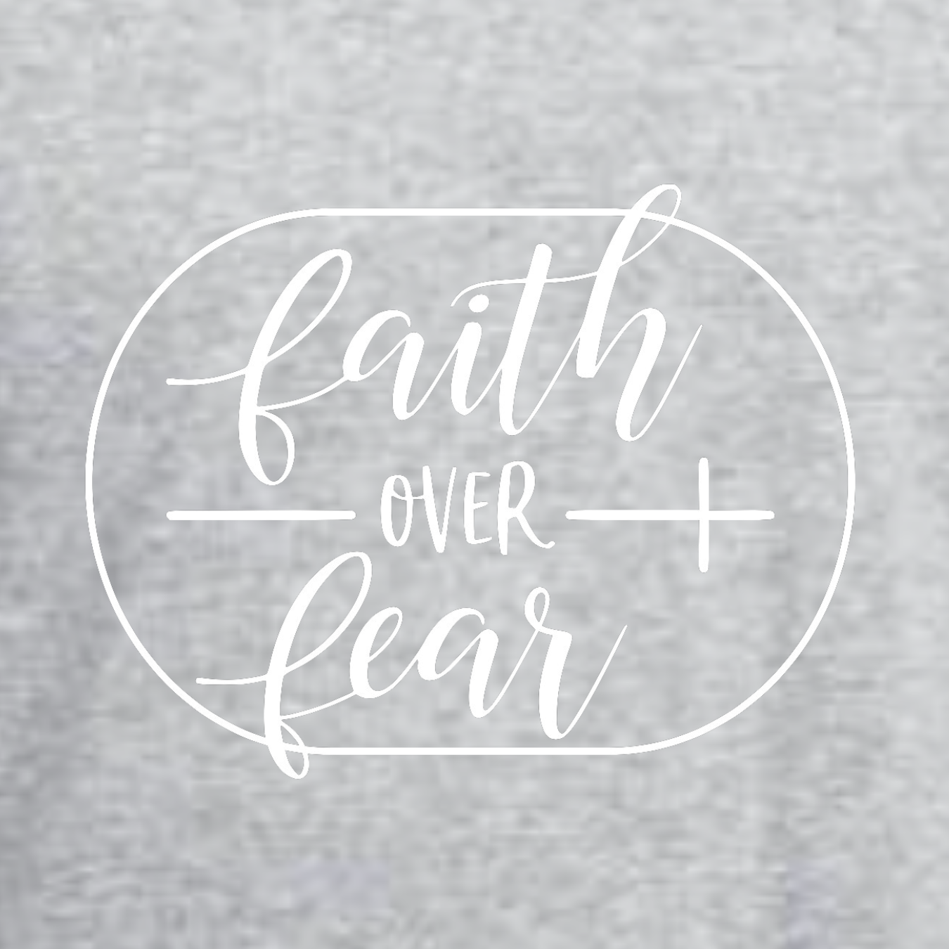 Faith Over Fear Shirt