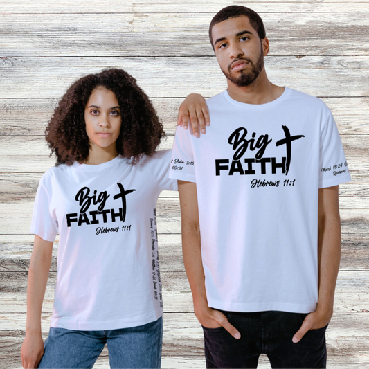 Big Faith Shirt