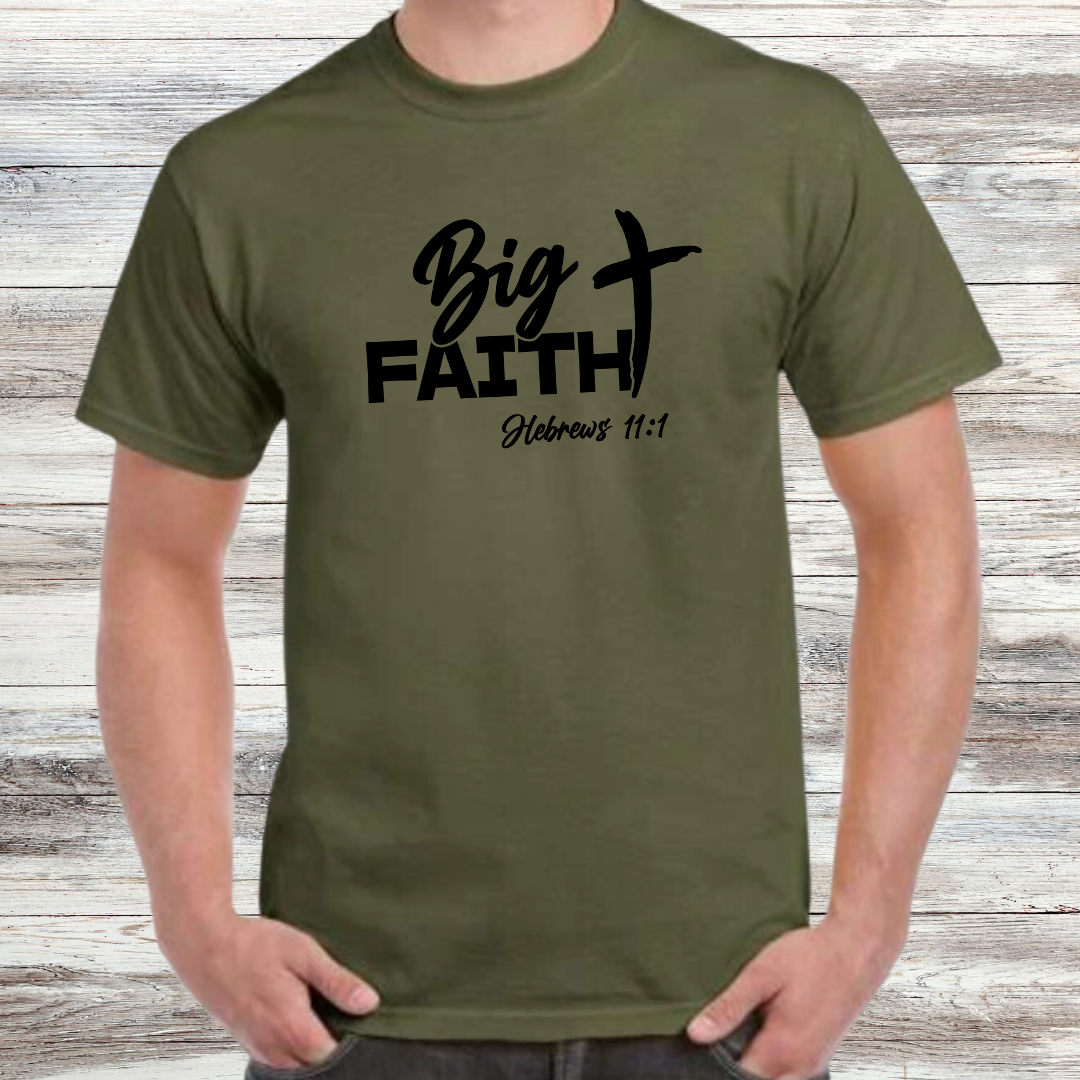 Big Faith Shirt