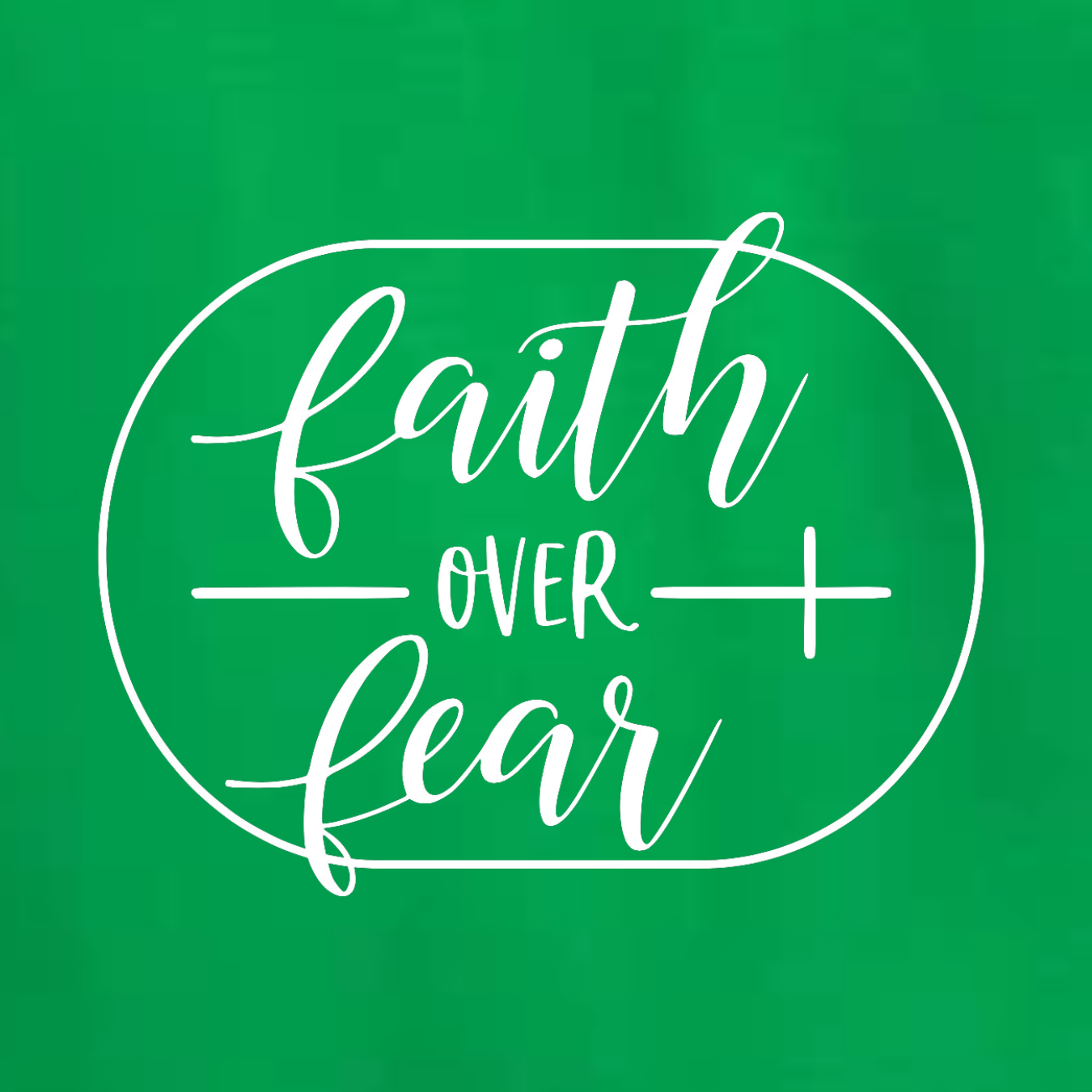 Faith Over Fear Shirt (Plus)