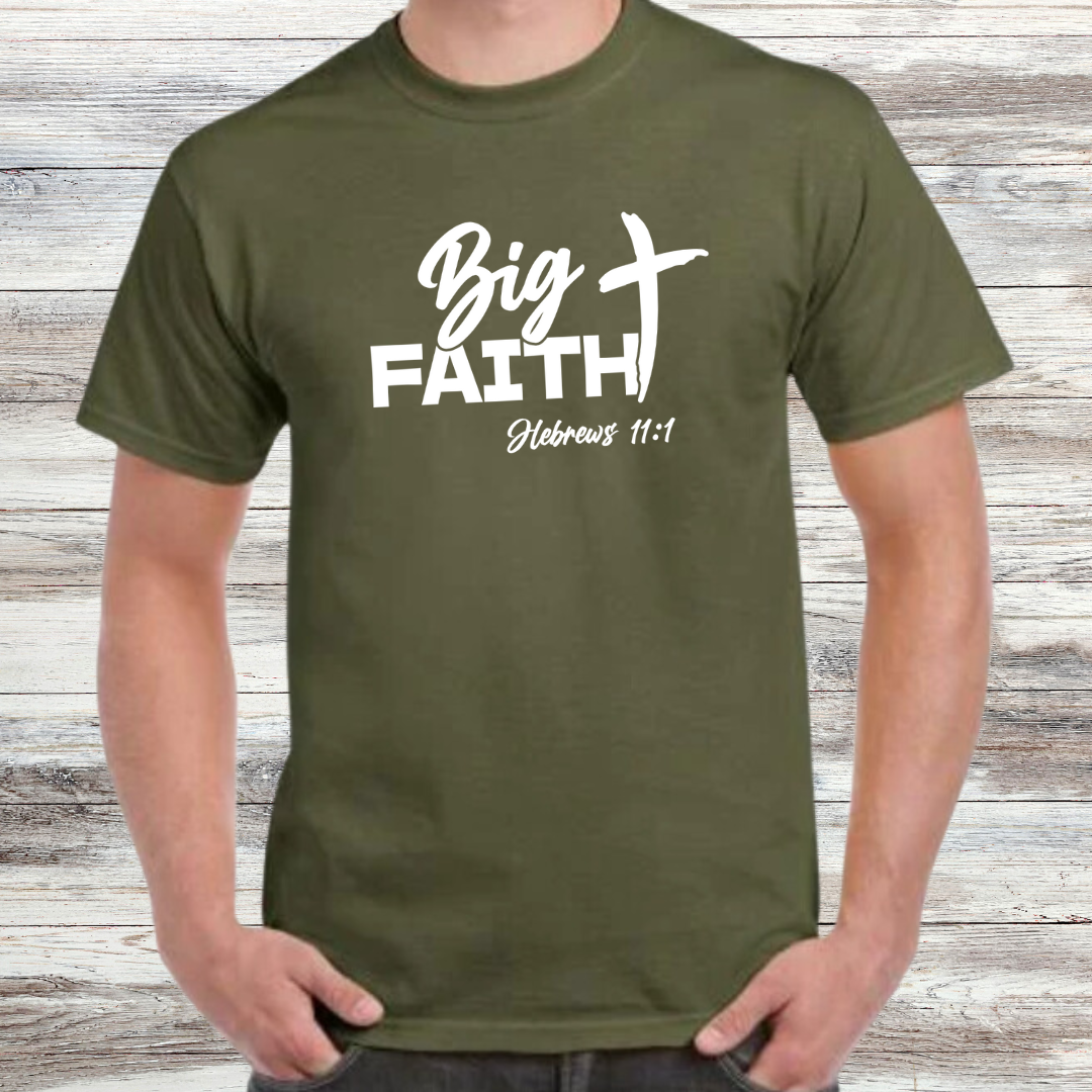 Big Faith Shirt