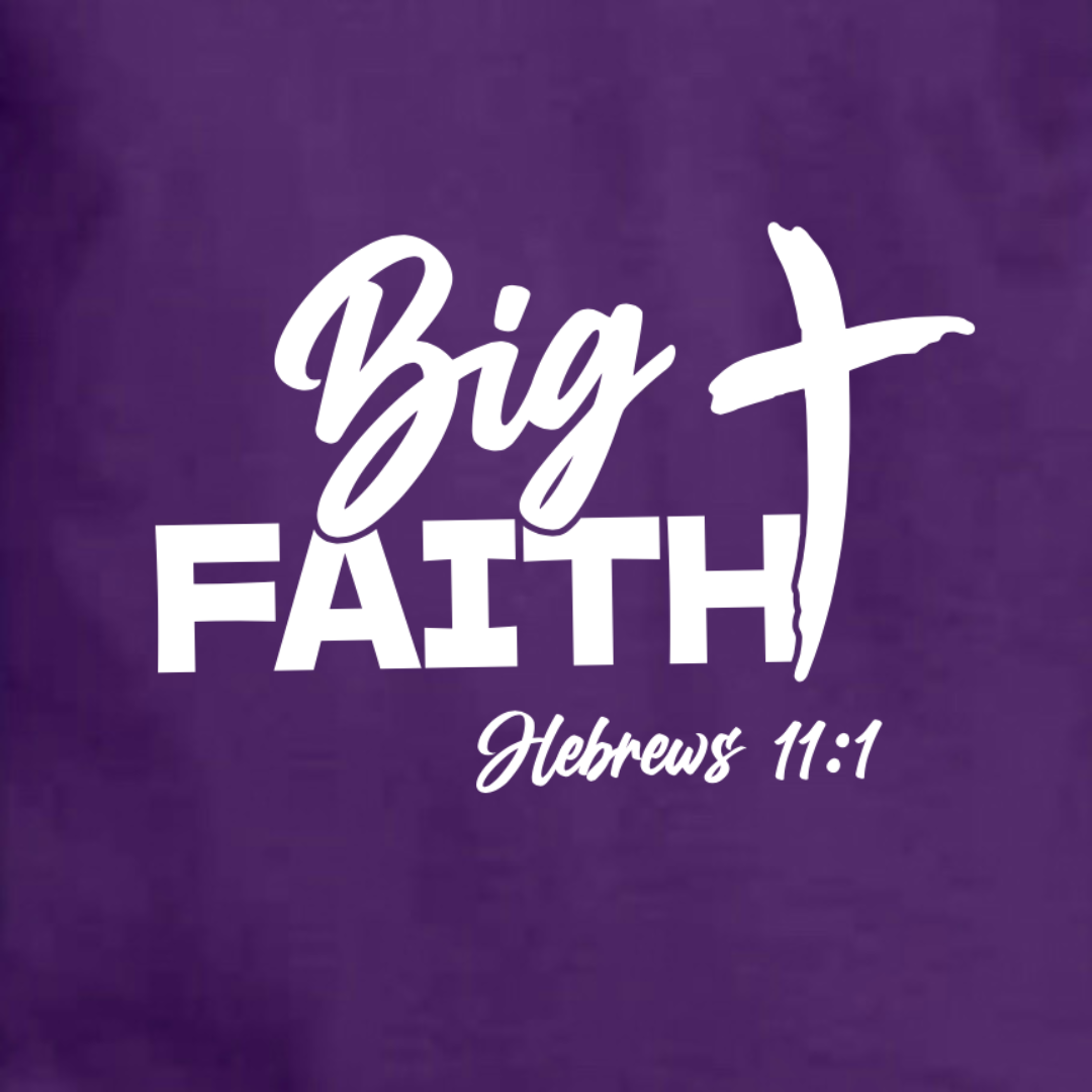 Big Faith Shirt