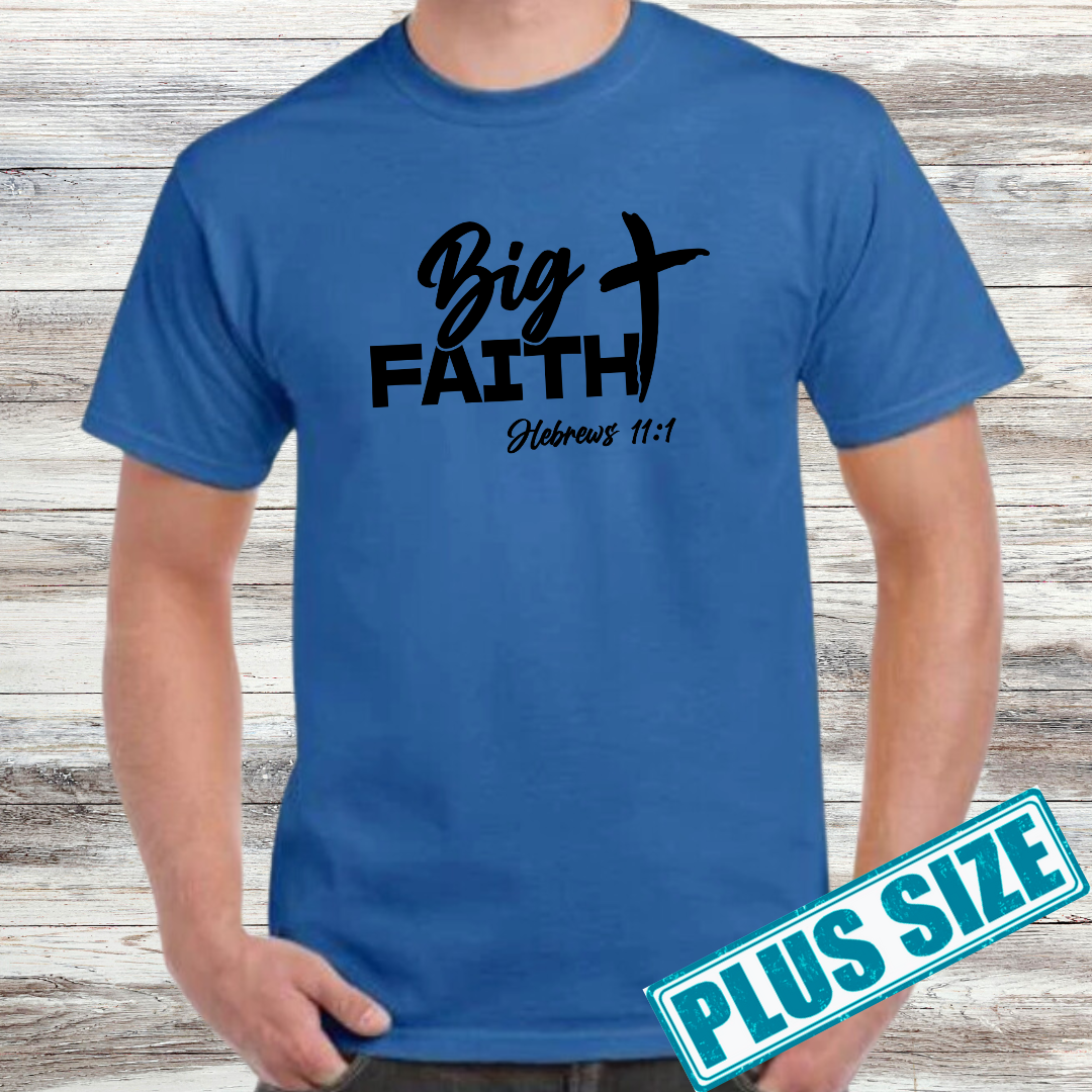 Big Faith Shirt (Plus)