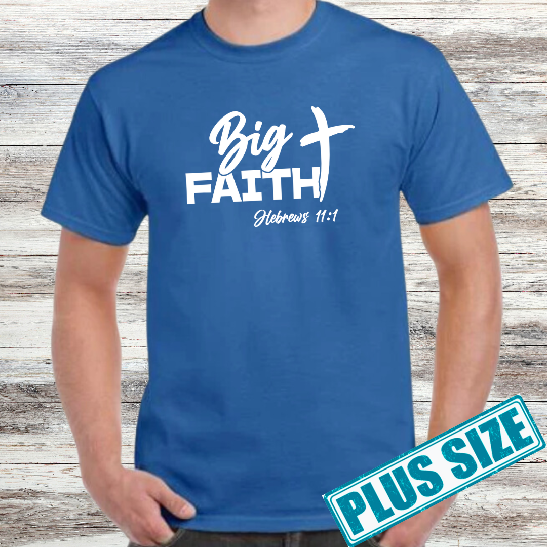 Big Faith Shirt (Plus)