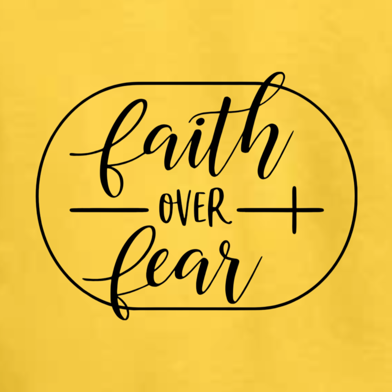 Faith Over Fear Shirt (Plus)