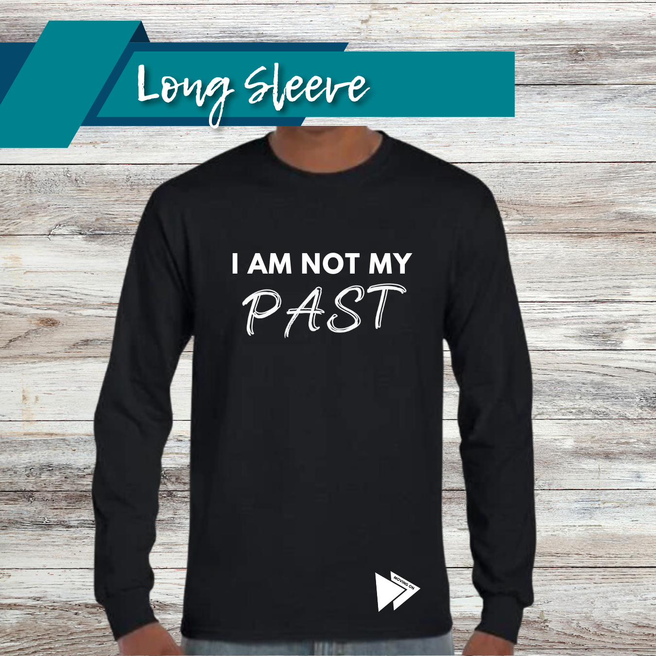 Not My Past Shirt