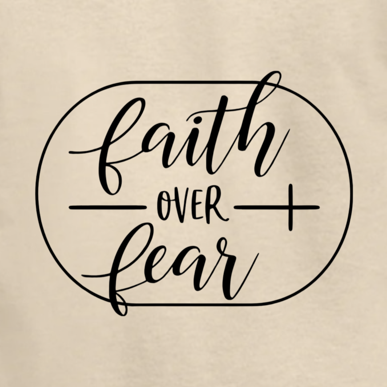 Faith Over Fear Shirt