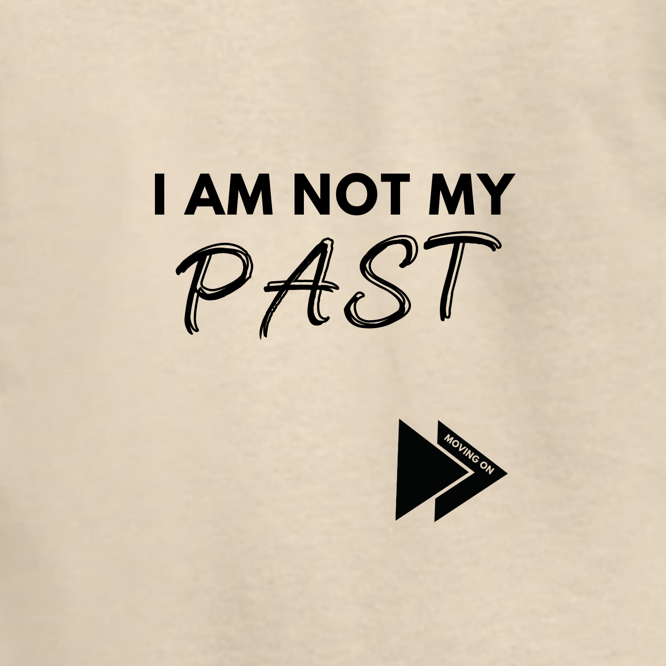 Not My Past Shirt