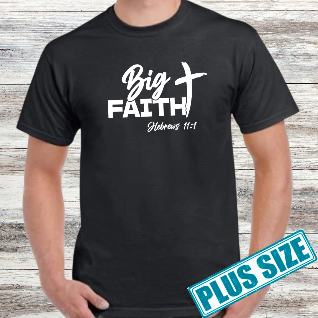 Big Faith Shirt (Plus)