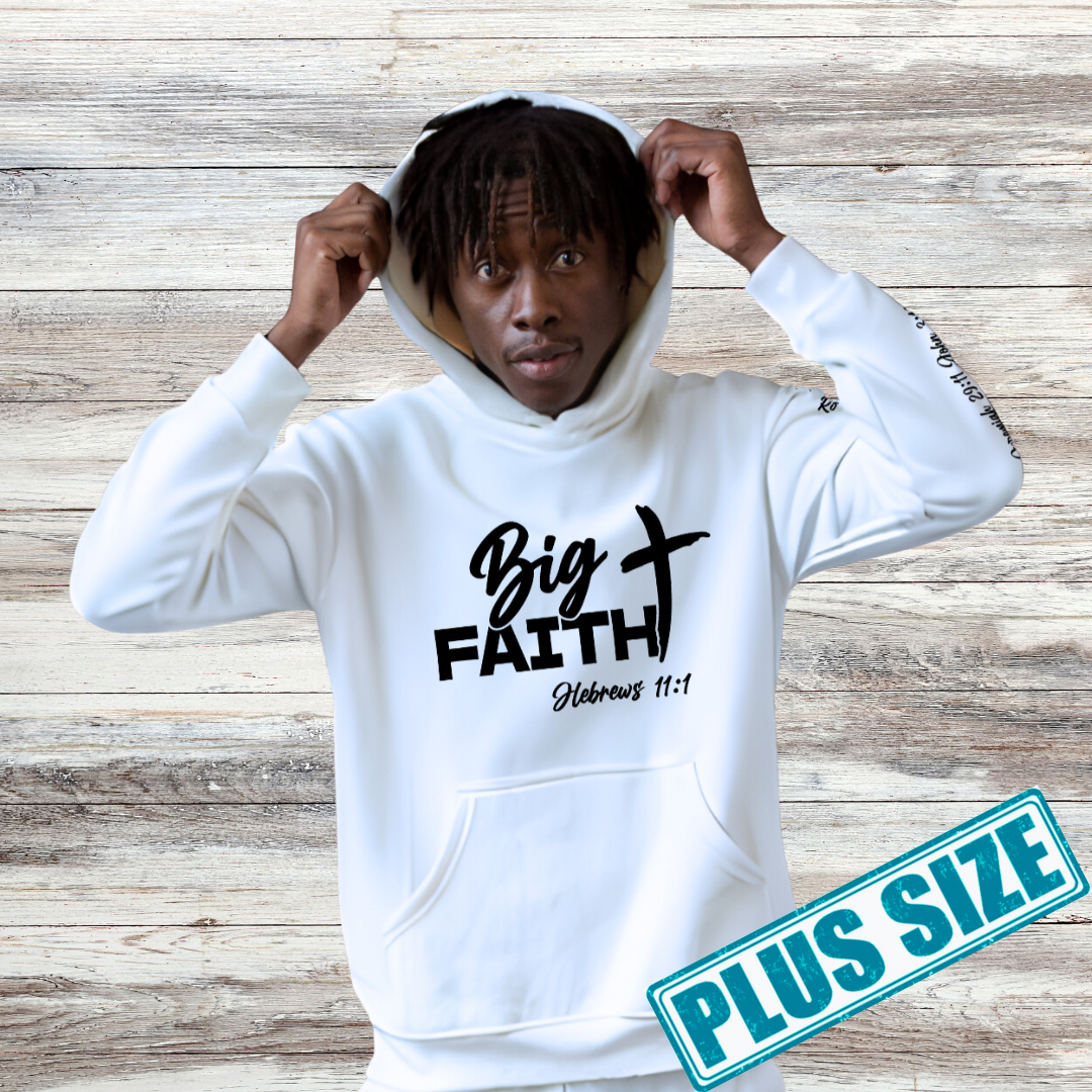 Big Faith Hoodie (Plus)