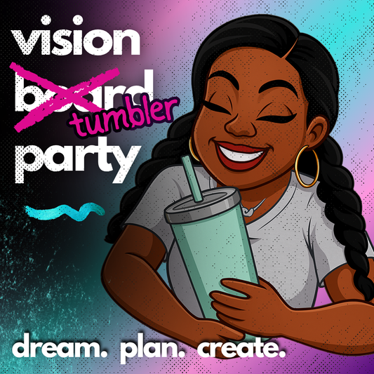 Vision Tumbler Party